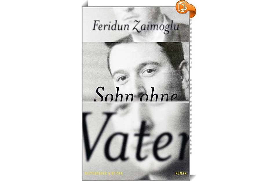Feridun Zaimoglu: »Sohn ohne Vater«, KiWi, 288 Seiten, 24 Euro