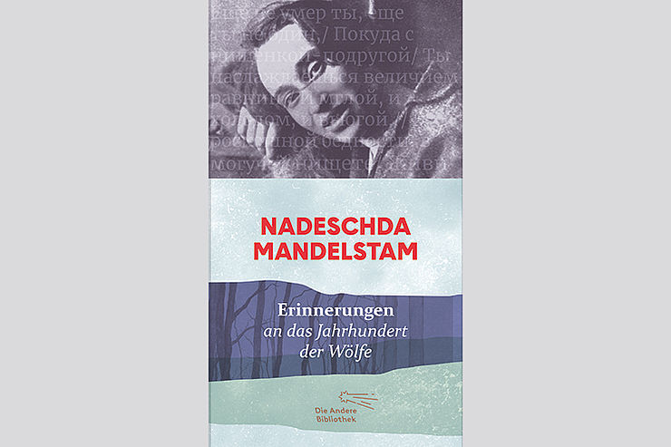 Chronistin des Exils: Nadeschda Mandelstam