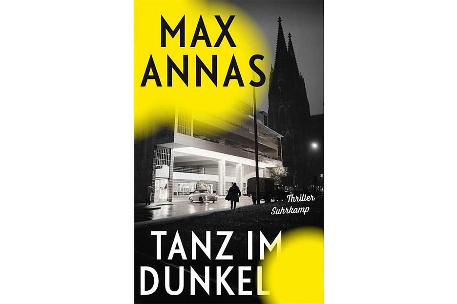 Max Annas: »Tanz im Dunkel«, Suhrkamp, 240 Seiten, 17 Euro,