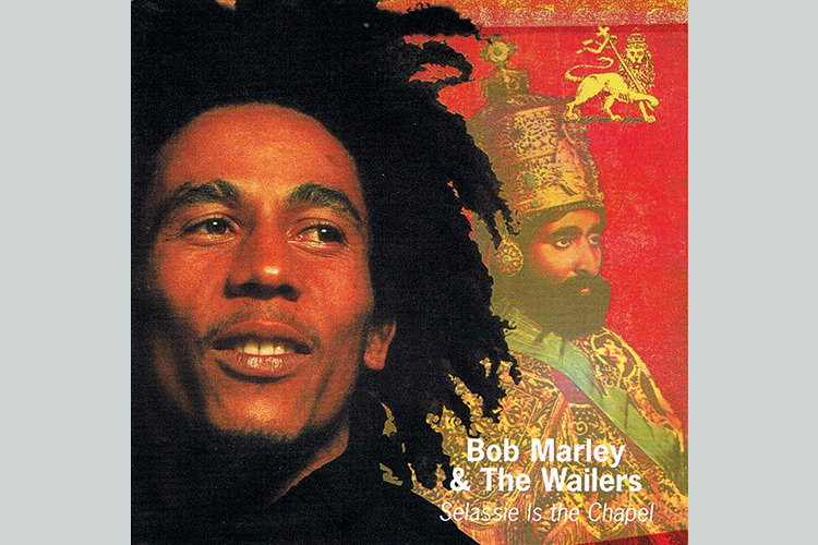 Bob Marley: »Selassie Is the Chapel«