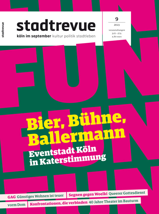 Das aktuelle Cover der Stadtrevue Köln, Titelthema: Bier, Bühne, Ballermann — Eventstadt Köln in Katerstimmung