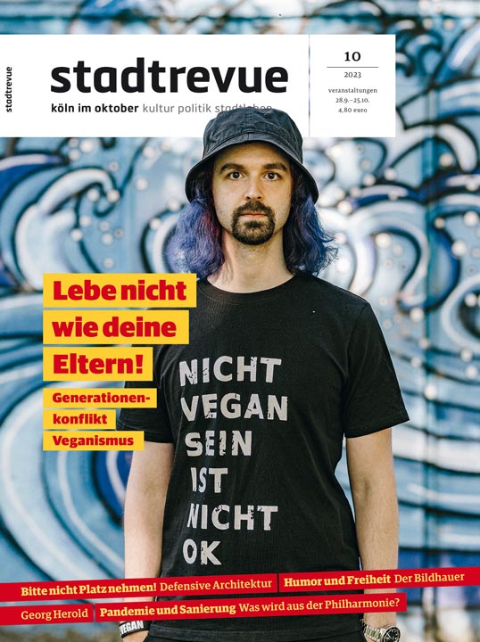 Das aktuelle Cover der Stadtrevue Köln, Titelthema: Lebe nicht wie deine Eltern! Generationenkonflikt Veganismus