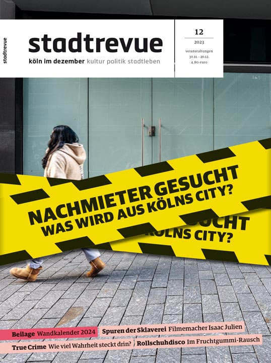 Stadtrevue Köln, Titelthema: Nachmieter gesucht — Was wird aus Kölns City?